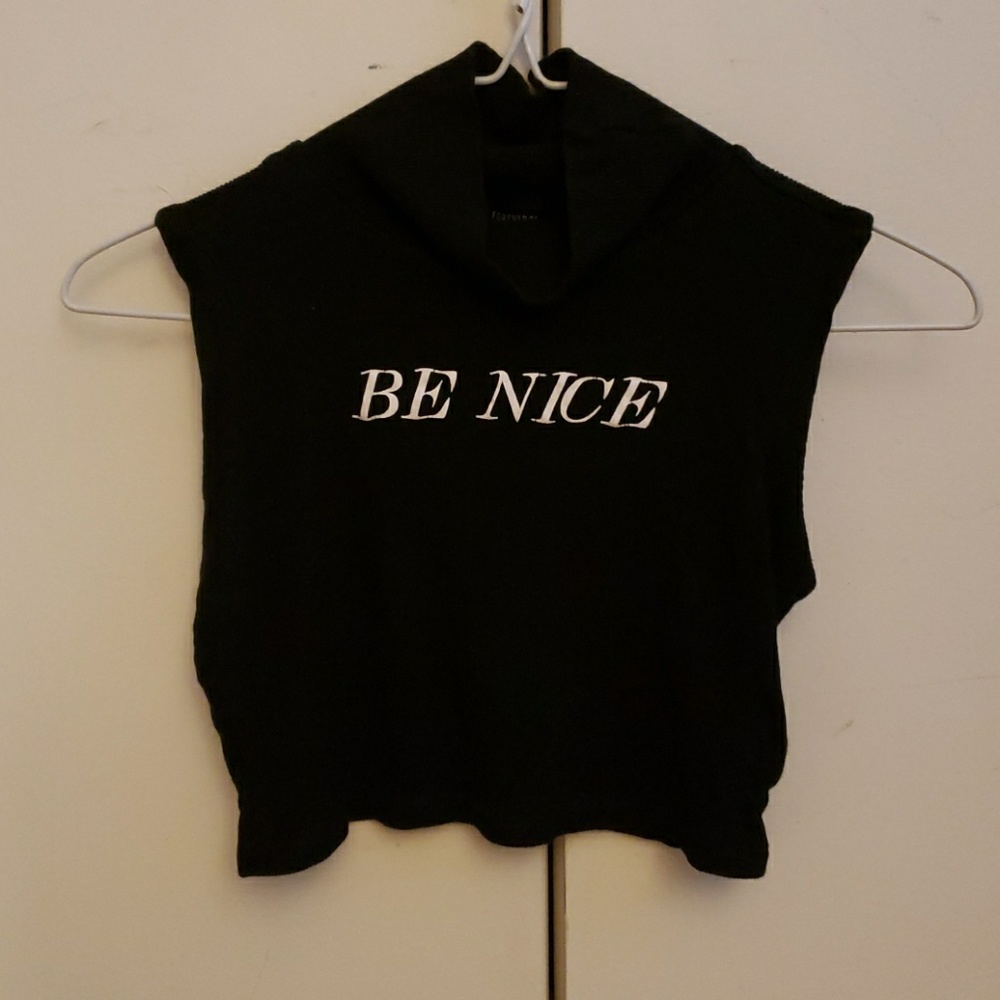 Forever 21 Be Nice Crop top